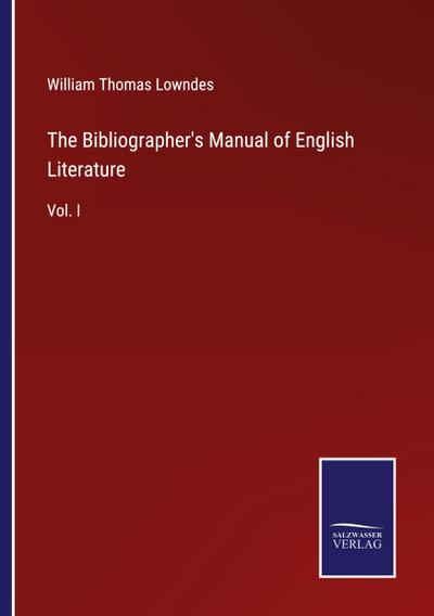The Bibliographer’s Manual of English Literature