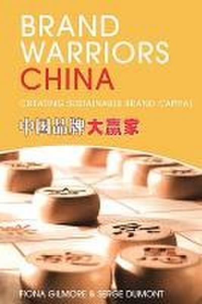 Gilmore, F: Brand Warriors China