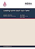 Liebling komm doch nach Tahiti