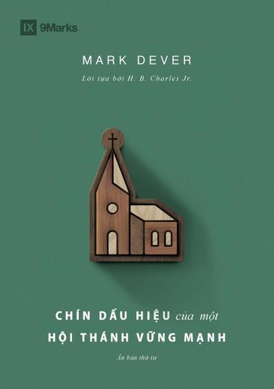 Chín d¿u hi¿u c¿a m¿t H¿i thánh v¿ng m¿nh