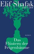 Das Flüstern der Feigenbäume