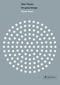 Dieter Rams: Zehn Thesen für gutes Design: Dieter Rams