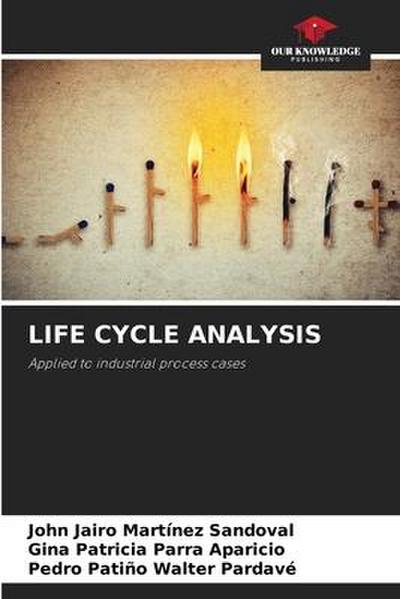 LIFE CYCLE ANALYSIS