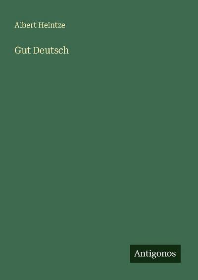Gut Deutsch