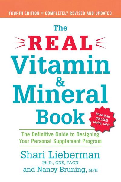 The Real Vitamin and Mineral Book, 4th edition