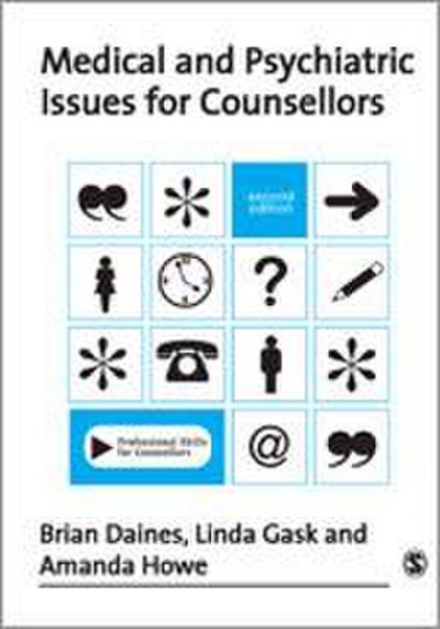 Medical and Psychiatric Issues for Counsellors - Brian Daines