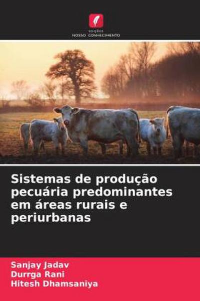 Sistemas de produção pecuária predominantes em áreas rurais e periurbanas