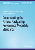 Documenting the Future: Navigating Provenance Meta