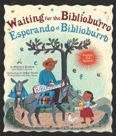 Waiting for the Biblioburro/Esperando El Biblioburro