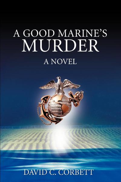 A Good Marine’s Murder