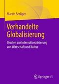 Verhandelte Globalisierung