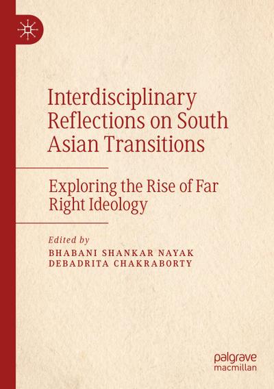 Interdisciplinary Reflections on South Asian Transitions