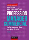 Profession manager commercial - 2e éd.