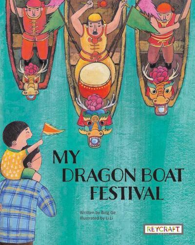 My Dragon Boat Festival