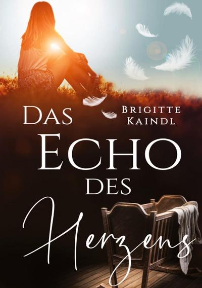 Das Echo des Herzens
