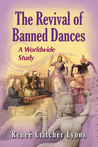 The Revival of Banned Dances