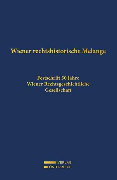 Wiener rechtshistorische Melange