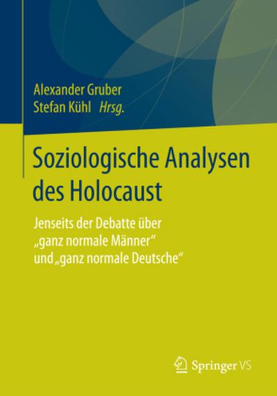 Soziologische Analysen des Holocaust