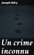 Un crime inconnu
