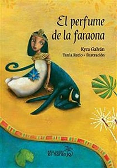 El perfume de la faraona