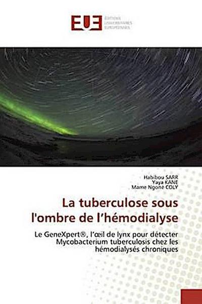 La tuberculose sous l’ombre de l’hémodialyse