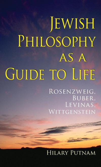 Jewish Philosophy as a Guide to Life