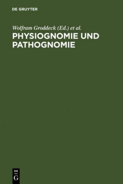 Physiognomie und Pathognomie