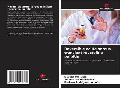 Reversible acute serous transient reversible pulpitis