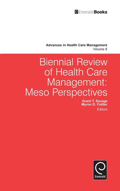 Biennial Review of Health Care Management