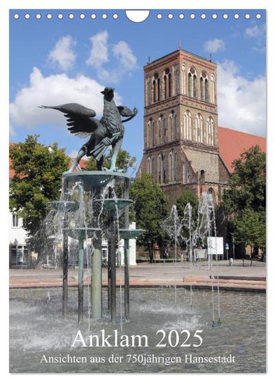 Anklam 2025 (Wandkalender 2025 DIN A4 hoch), CALVENDO Monatskalender