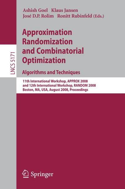 Approximation, Randomization and Combinatorial Optimization.Algorithms and Techniques