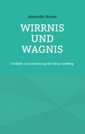 Wirrnis und Wagnis