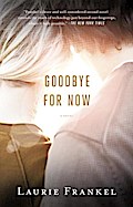 Goodbye for Now