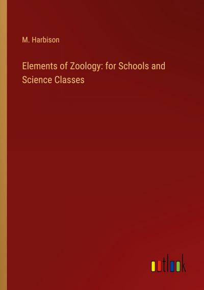 Elements of Zoology: for Schools and Science Classes