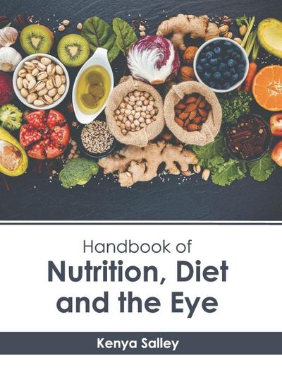 Handbook of Nutrition, Diet and the Eye