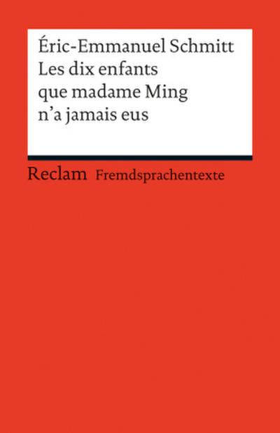 Les dix enfants que Madame Ming n’a jamais eus. (Fremdsprachentexte)