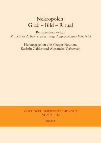 Nekropolen: Grab, Bild, Ritual