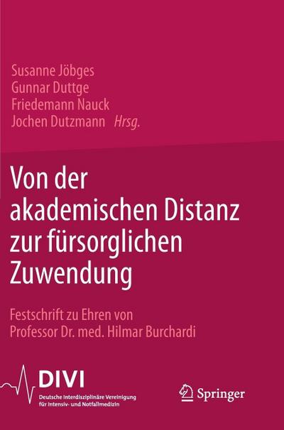 Von der akademischen Distanz zur fürsorglichen Zuwendung
