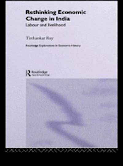 Rethinking Economic Change in India