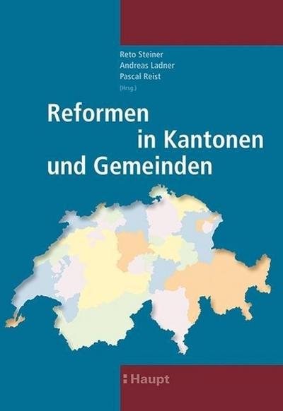 Reformen in Kantonen und Gemeinden