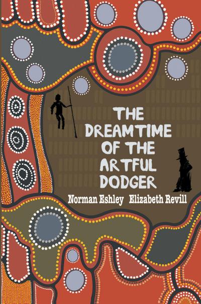 The Dreamtime of the Artful Dodger