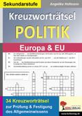 Kreuzworträtsel Politik Europa & EU: Prüfung und Festigung des Grundwissens im Fach Politik