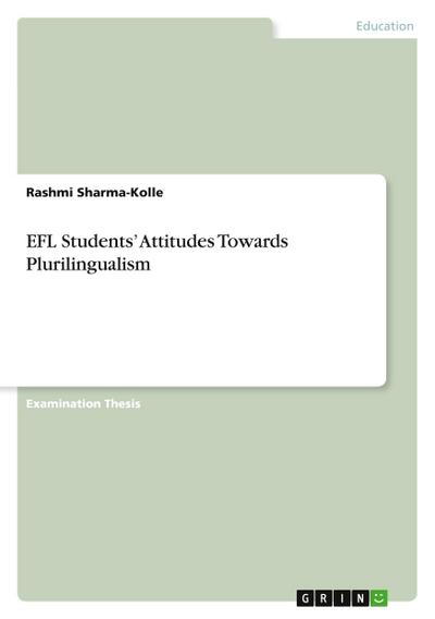 EFL Students’ Attitudes Towards Plurilingualism