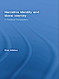 Narrative Identity and Moral Identity