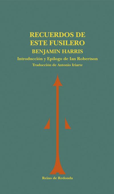 Harris, B: Recuerdos de este fusilero