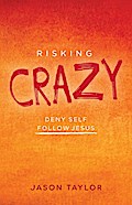 Risking Crazy