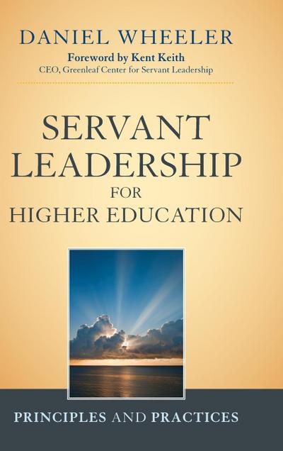 Servant Leadership for Higher