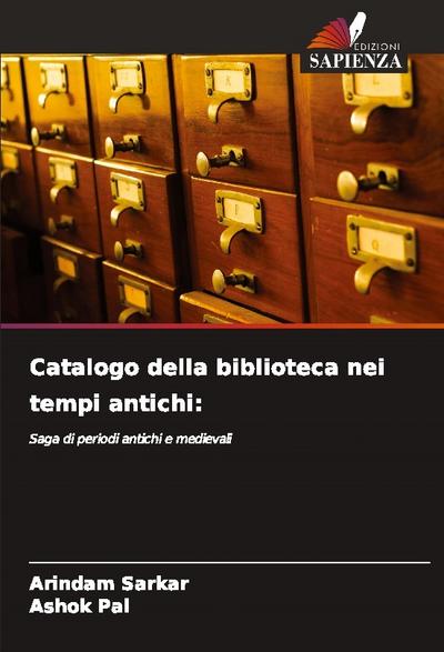 Catalogo della biblioteca nei tempi antichi: