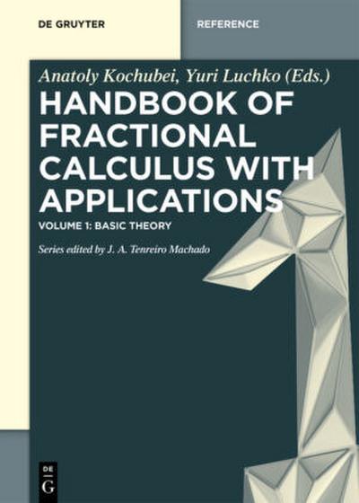 Handbook of Fractional Calculus with Applications, Basic Theory
