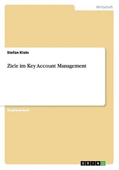 Ziele im Key Account Management